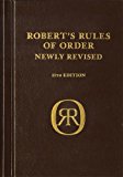 Robert's Rules of Order Newly Revised, deluxe 11th edition (Robert's Rules of Order (Hardcover))