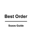 Best Order: Sozos Guide