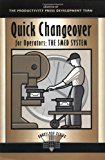 Quick Changeover for Operators: The SMED System (The Shopfloor Series) (Volume 3)