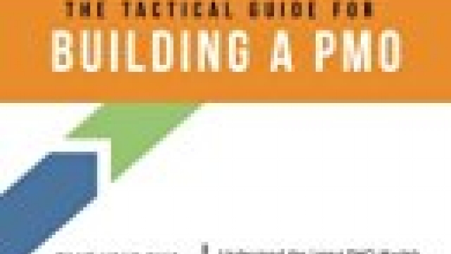 The Tactical Guide for Building a PMO