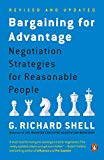Bargaining for Advantage: Negotiation Strategies for Reasonable People 2nd Edition